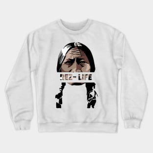 Sitting Bull Rez Life Native American Crewneck Sweatshirt